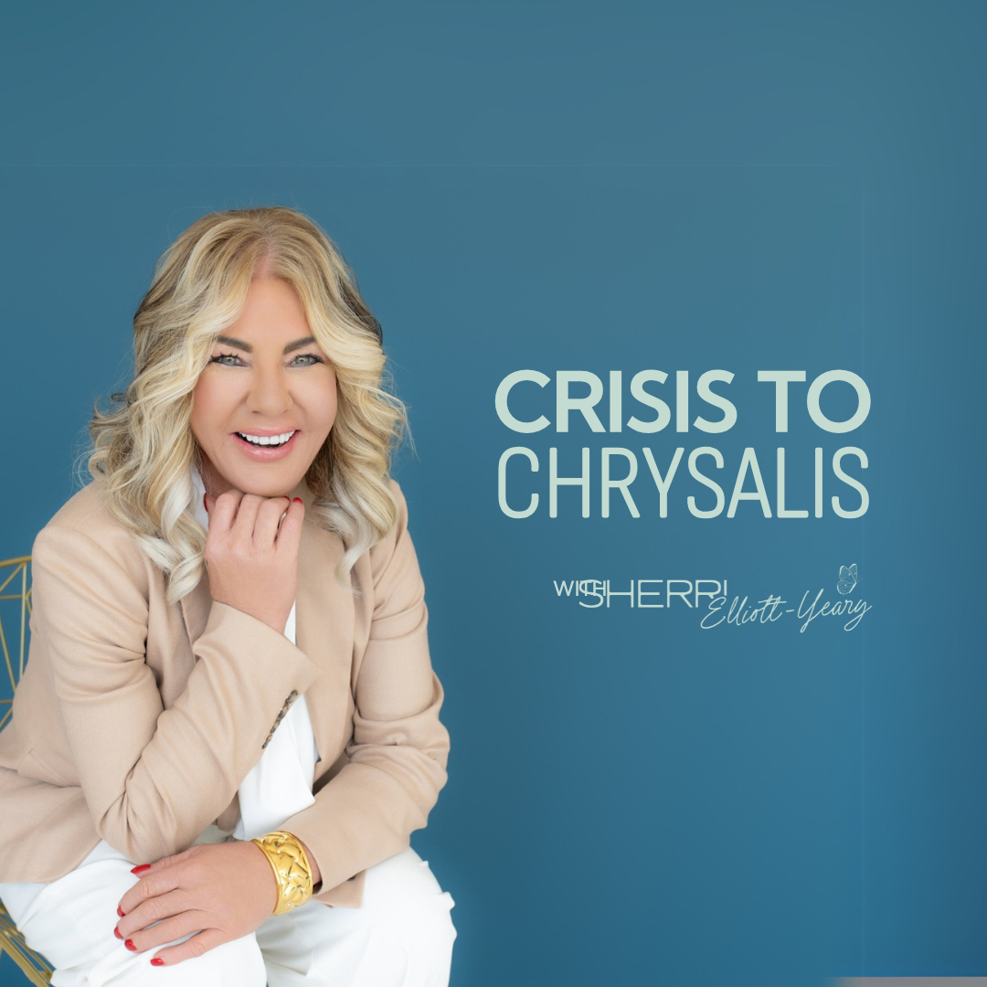 Discover Sherri Elliott-Yeary’s Crisis to Chrysalis podcast, where she guides women through healing and empowerment after major life events. Join each episode to reclaim joy, resilience, and self-trust.